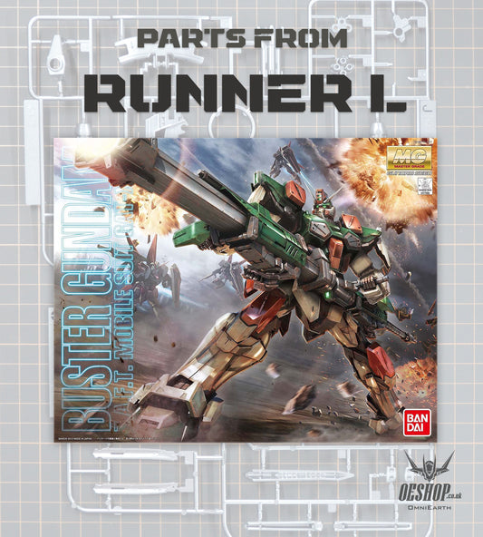 PART - 1/100 MG Buster Gundam - Runner L