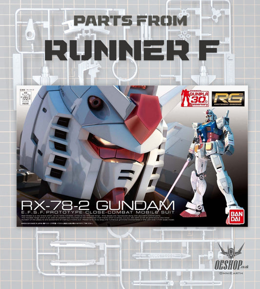 PART - 1/144 RG 01 RX-78-2 GUNDAM - Runner F