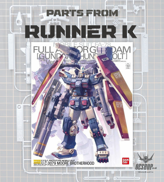 PART - 1/100 MG Full Armor Gundam Ver.Ka (GUNDAM THUNDERBOLT Ver.) - Runner K