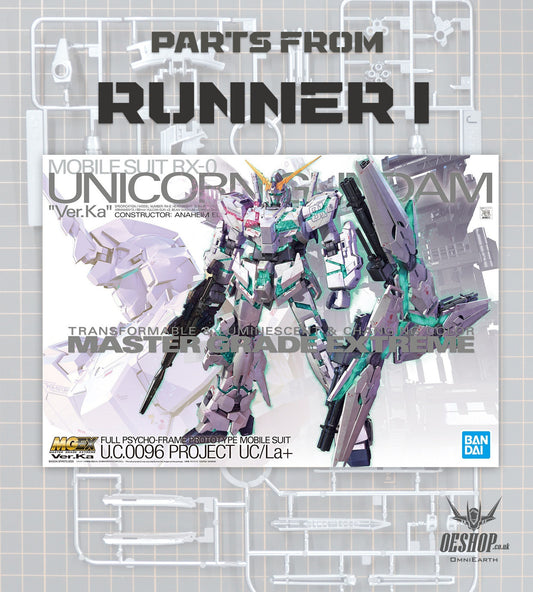 PART - 1/100 MGEX Unicorn Gundam Ver.Ka - Runner I