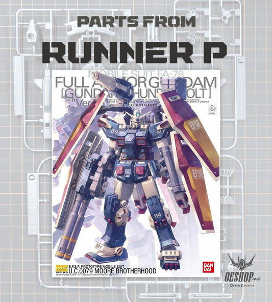 PART - 1/100 MG Full Armor Gundam Ver.Ka (GUNDAM THUNDERBOLT Ver.) - Runner P